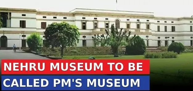 New Delhi : The Nehru Memorial Museum and Library (NMML) has officially  renamed as Prime Ministers