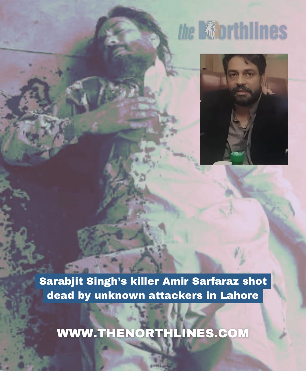 Sarabjit Singh's killer Amir Sarfaraz shot dead